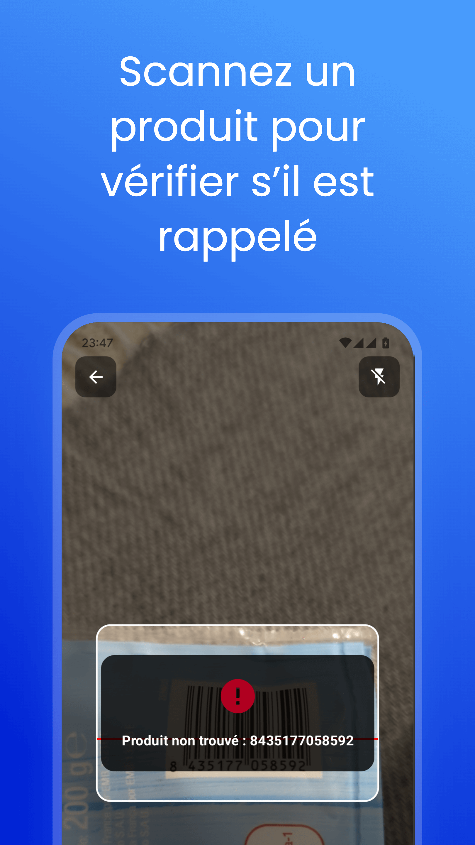 Scannez un produit pour vérifier s’il est rappelé